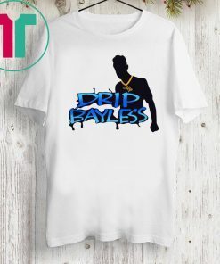 Drip Bayless Offcial T-Shirt