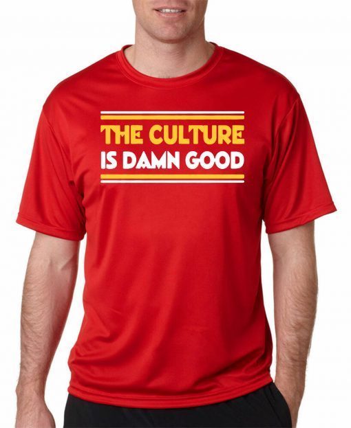 The Culture Is Damn Good T-Shirt Bruce Allen - Washington Redskins Tee