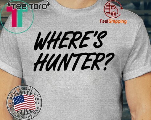 Donald Trump Where’s Hunter Tee Shirts