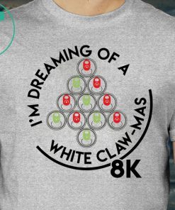 I’m Dreaming Of A White Claw-Mas 8K Unisex T-Shirt