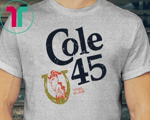 Cole 45 Work Horse Classic T-Shirt