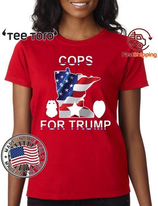 Cops For Trump minneapolis police Tee Shirt