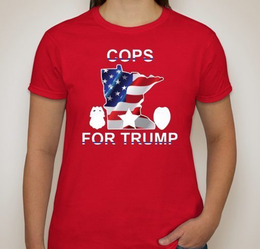 Where To Buy Cops for Trump tshirt T-Shirt