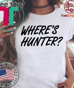 Where's Hunter Binden Donald Trump 2020 T-Shirt