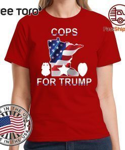 Minneapolis Police Cops For Trump Tee Shirt