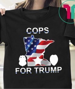 Cops For Donald Trump Minneapolis Police T-Shirt For Mens Womens