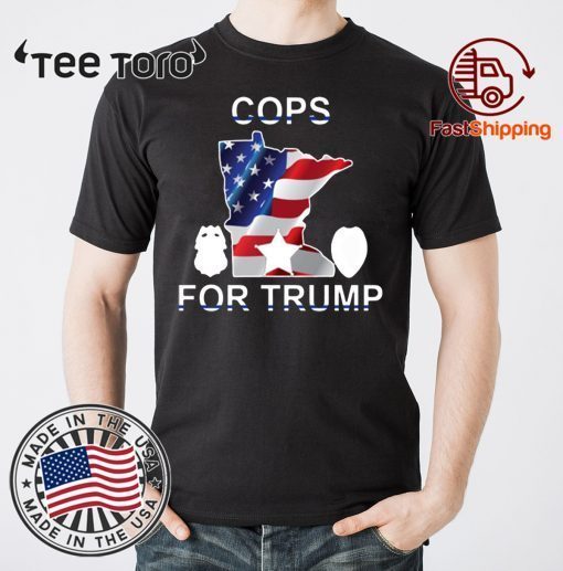 Cops For Trump 2020 Minneapokis T-Shirt