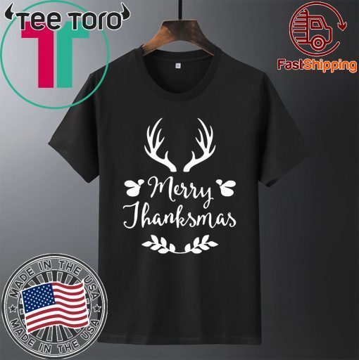 MERRY THANKSMAS FESTIVE THANKSGIVING CHRISTMAS FUNNY T-SHIRT