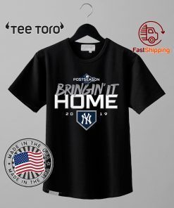 Buy Bringin' It Home T-Shirt New York Yankees