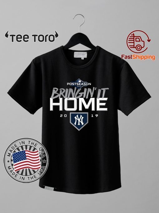 Buy Bringin' It Home T-Shirt New York Yankees