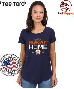 Buy Bringing it Home Astros T-Shirt