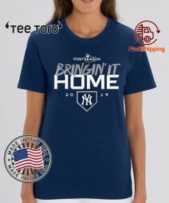 Buy Bringin' It Home T-Shirt New York Yankees