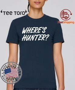 Donald Trump merchandise for sale Where's Hunter T-Shirt