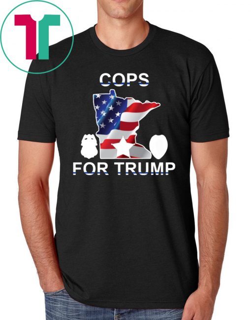 Cops For Trump TShirt
