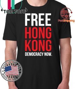 Free Hong Kong Democracy Now Free hong kong 2020 T-Shirt