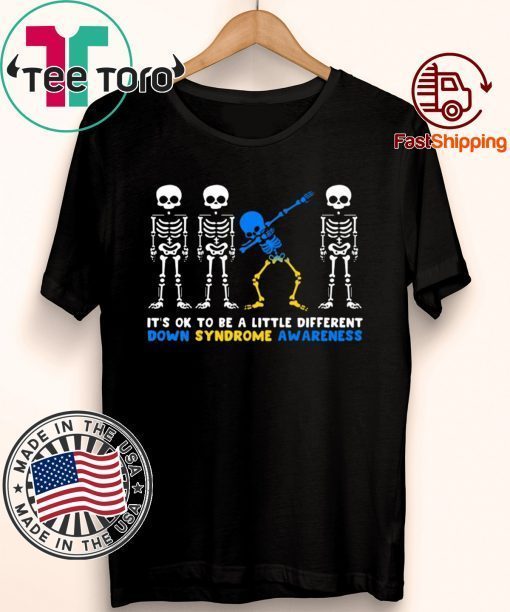 It's Ok To Be A Little Different Down Syndrome Awareness Skeleton Classic T-Shirt