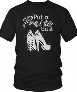 Put A Praise On It Carcinoid Cancer Ribbons On High Heels Shirt