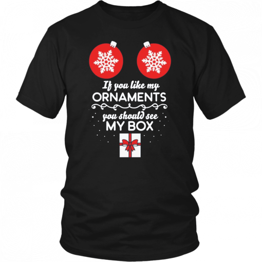 If you like my Ornaments you should see my box Christmas T-Shirt