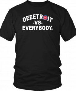 Deeetroit vs Everybody T-Shirt