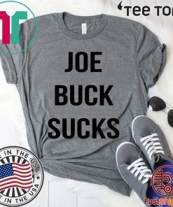 Joe buck sucks For T-Shirt