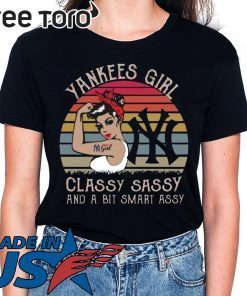 Yankees girl classy sassy and a bit smart assy Tee Shirt