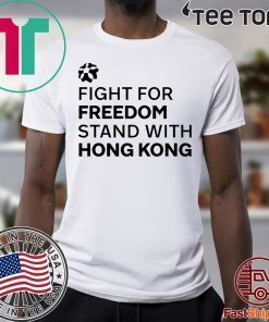 Fight For Freedom Stand With Hong Kong Offcial T-Shirt