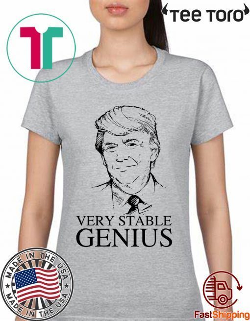 Donald Trump Very Stable Genius Classic T-Shirt