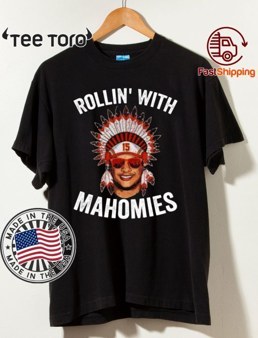 Rollin with Mahomies 2020 T-Shirt