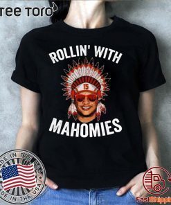 Rollin with Mahomies 2020 T-Shirt