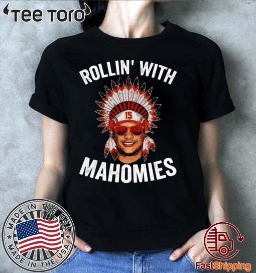 Rollin with Mahomies 2020 T-Shirt