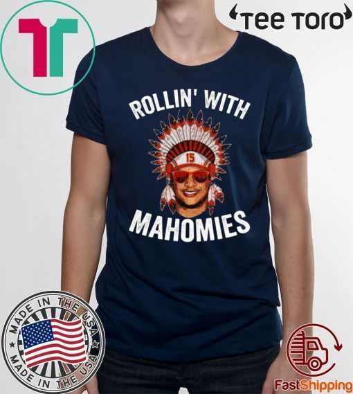 Rollin with Mahomies 2020 T-Shirt