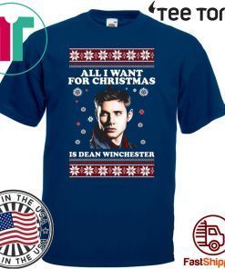 All I want for Christmas is Dean Winchester Tee Shirt