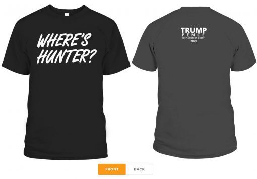 Where’s Hunter Trump tshirt
