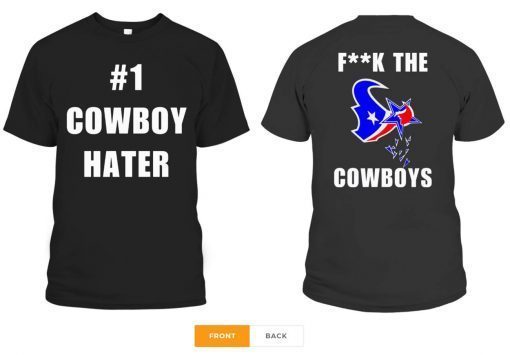 Original 1 Cowboy Hater Houston Texans fuck the Cowboys T-Shirt