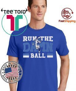 Run The Damn Ball Shirt, Indianapolis Offcial Tee