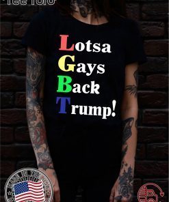 Lgbt Lotsa Gays Back Trump Pete Gomez Shirt - Offcial Tee