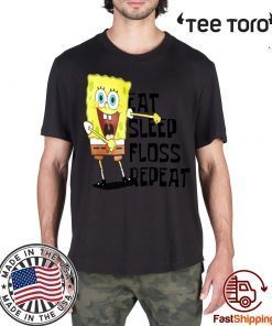 Eat Sleep Floss Repeat Tee Shirt Spongebob Squarepants