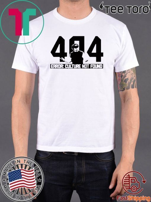 Offcial 404 Culture Not Found T-Shirt