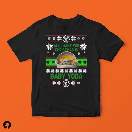 All I Want For Christmas Is Baby Yoda Star Wars The Mandalorian Tee Shirt