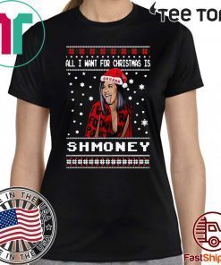 All I Want For Christmas Is Shmoney Cardi B Okurrr Ugly Christmas Funny T-Shirt