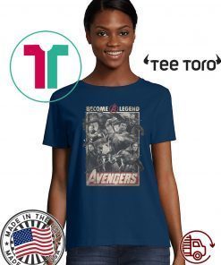 Avengers Become A Legend Shirt - Classic Tee