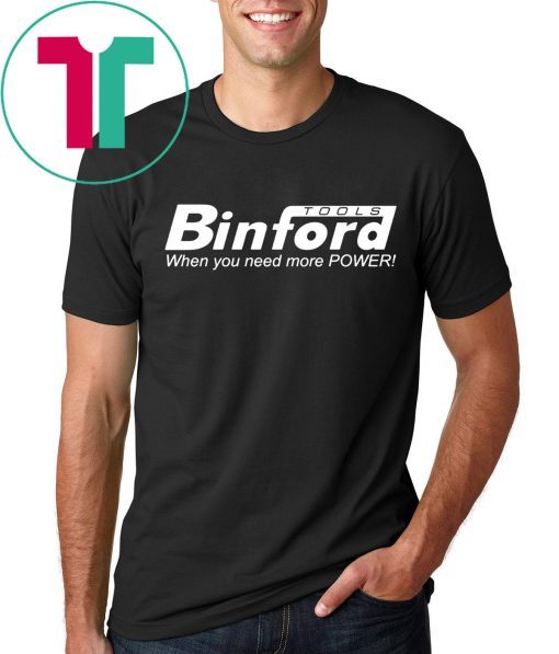 BINFORD TOOLS Home Improvement Shirt