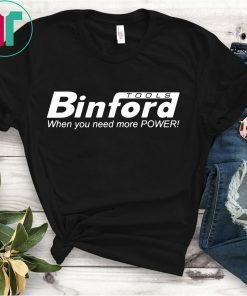 BINFORD TOOLS Home Improvement Shirt