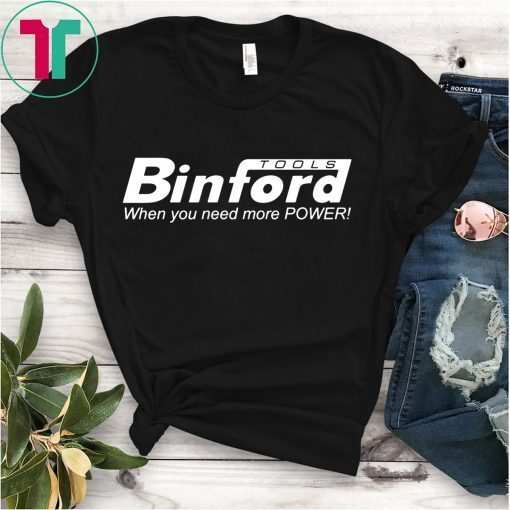 BINFORD TOOLS Home Improvement Shirt