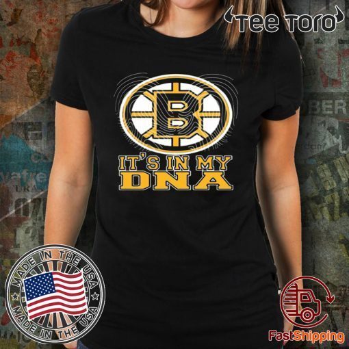 BOSTON BRUINS IT’S IN MY DNA OFFCIAL T-SHIRT