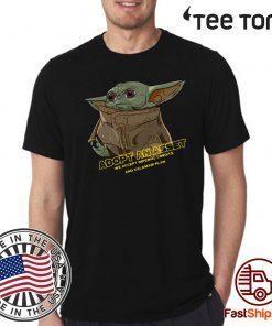 Baby Yoda Adopt An Asset Shirt T-Shirt