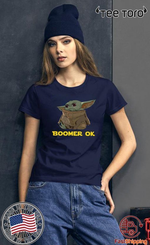 Baby Yoda Boomer Ok Shirt - Offcie Tee