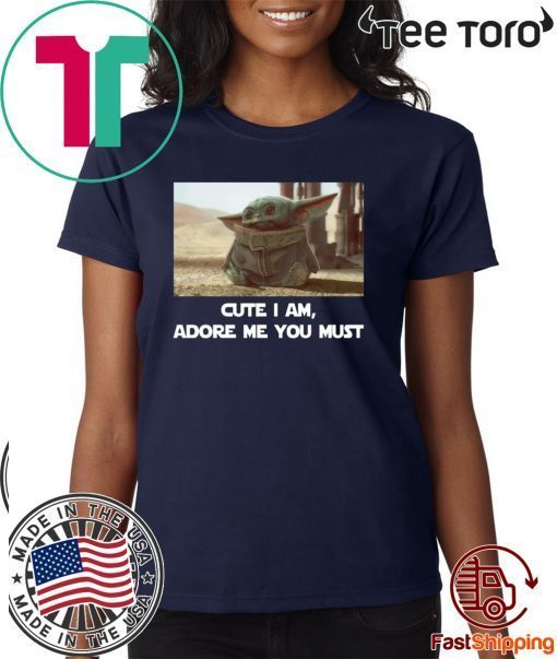 Baby Yoda Cute I Am Adore Me You Must Classic T-Shirt