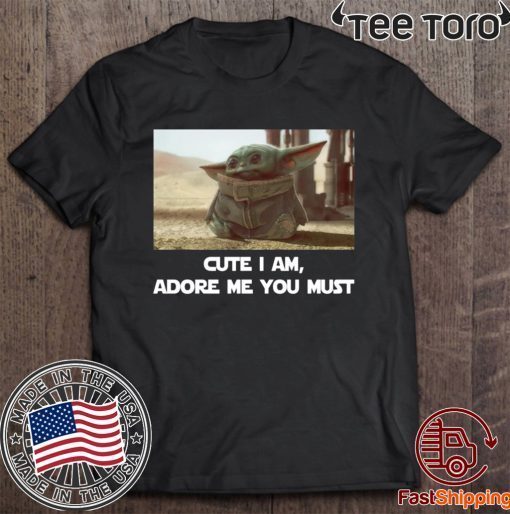 Baby Yoda Cute I Am Adore Me You Must Classic T-Shirt