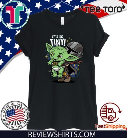 Baby Yoda Its So Tiny The The Mandalorian Bounty Hunter Black Tee Shirt